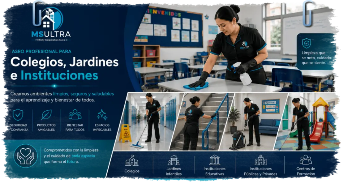 Servicios de aseo para colegios, jardines infantiles, instituciones, fundaciones, empresas, bodegas, edificios y conjuntos residenciales